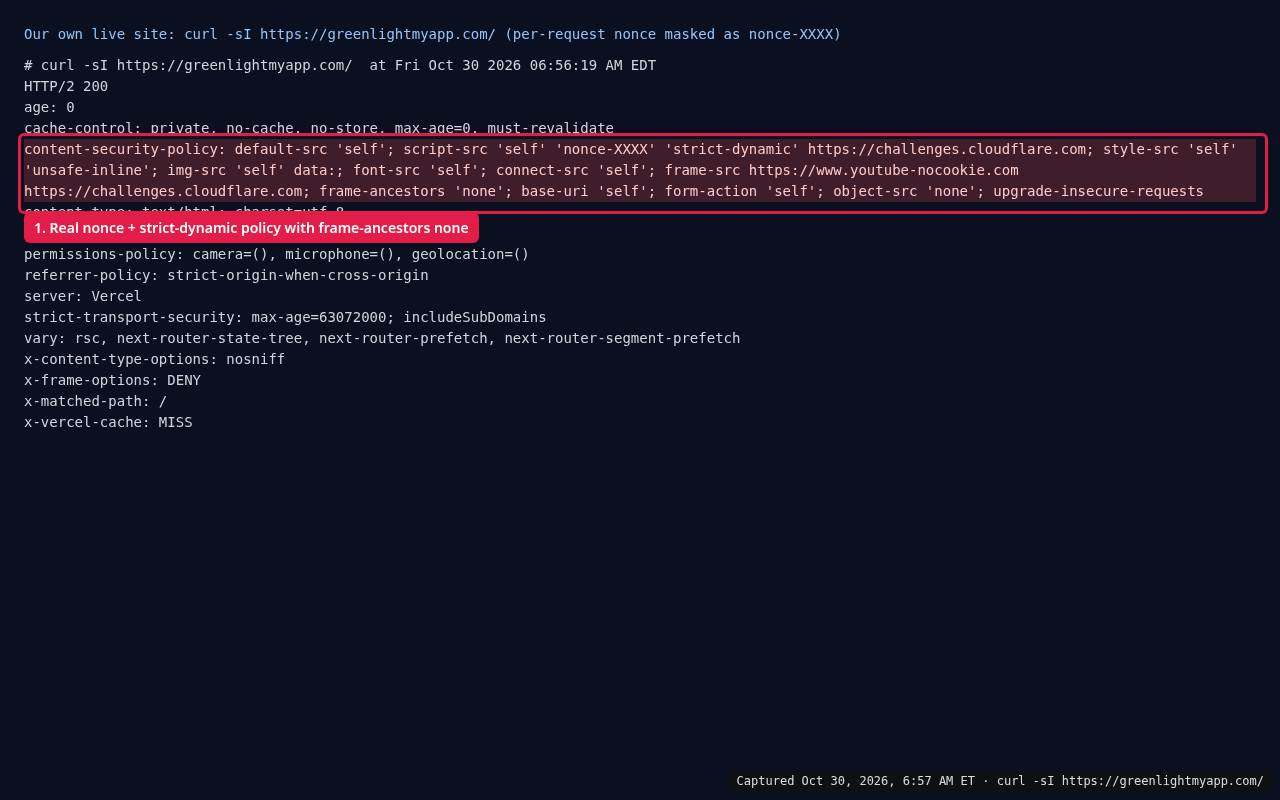 Terminal output of curl -sI https://greenlightmyapp.com/ showing the live Content-Security-Policy header with the nonce masked.