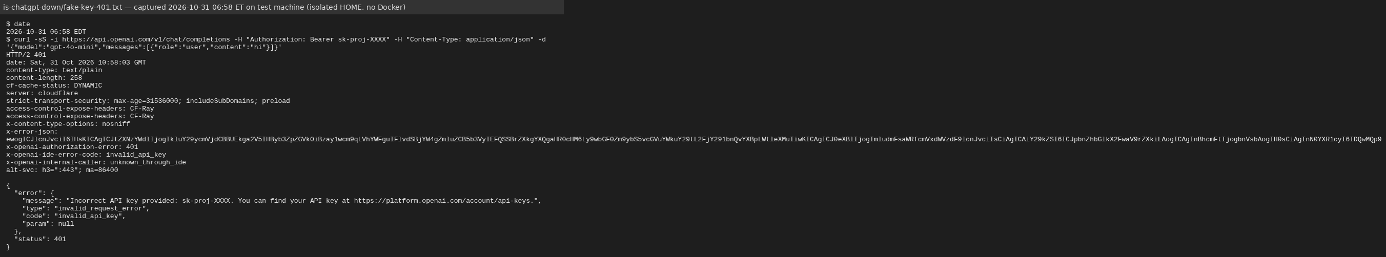 Terminal output on Oct 31, 2026: a curl request to the OpenAI chat completions endpoint with the fake key sk-proj-XXXX returns HTTP 401 with code invalid_api_key.